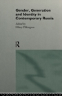 Gender, Generation and Identity in Contemporary Russia - eBook