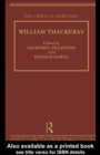 William Thackeray : The Critical Heritage - eBook