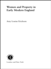 Women and Property : In Early Modern England - eBook
