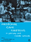 Pastoral Care Matters in Primary and Middle Schools - eBook