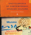 Encyclopedia of Contemporary Spanish Culture - Professor Eamonn Rodgers