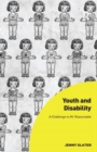 Youth and Disability : A Challenge to Mr Reasonable - eBook
