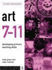 Art 7-11 : Developing Primary Teaching Skills - eBook