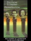 The Political Economy of Privatization - eBook