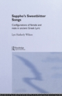 Sappho's Sweetbitter Songs - eBook