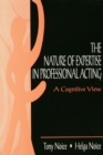 The Nature of Expertise in Professional Acting : A Cognitive View - eBook
