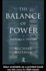 The Balance Of Power : History & Theory - Michael Sheehan