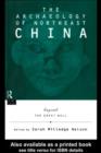 The Archaeology of Northeast China : Beyond the Great Wall - eBook