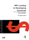 IMF Lending to Developing Countries : Issues and Evidence - eBook