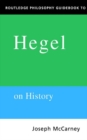 Routledge Philosophy Guidebook to Hegel on History - eBook