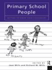 Primary School People : Getting to Know Your Colleagues - eBook