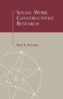Social Work Constructivist Research - eBook