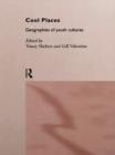 Cool Places : Geographies of Youth Cultures - eBook