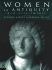 Women in Antiquity: New Assessments - Richard Hawley