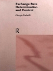 Exchange Rate Determination and Control - Giorgio Radaelli