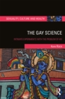 The Gay Science : Intimate Experiments with the Problem of HIV - eBook