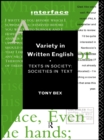 Variety in Written English : Texts in Society/Societies in Text - eBook
