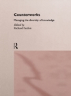 Counterworks : Managing the Diversity of Knowledge - eBook