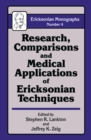 Research Comparisons And Medical Applications Of Ericksonian Techniques - eBook