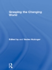 Grasping the Changing World - eBook