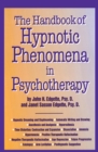 Handbook Of Hypnotic Phenomena In Psychotherapy - eBook