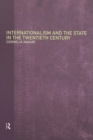 Internationalism and the State in the Twentieth Century - eBook