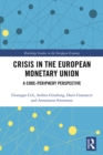 Crisis in the European Monetary Union : A Core-Periphery Perspective - eBook