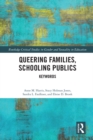 Queering Families, Schooling Publics : Keywords - eBook