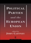 Political Parties and the European Union - eBook