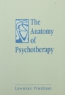 The Anatomy of Psychotherapy - eBook