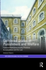 Gendered States of Punishment and Welfare : Feminist Political Economy, Primitive Accumulation and the Law - eBook
