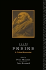 Paulo Freire : A Critical Encounter - eBook