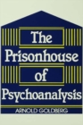 The Prisonhouse of Psychoanalysis - eBook