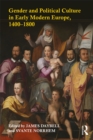 Gender and Political Culture in Early Modern Europe, 1400-1800 - eBook