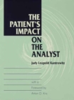The Patient's Impact on the Analyst - eBook