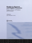 Studies in General and English Phonetics : Essays in Honour of Professor J.D. O'Connor - eBook