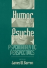 Humor and Psyche : Psychoanalytic Perspectives - eBook