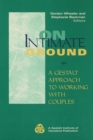 On Intimate Ground : A Gestalt Approach to Working with Couples - eBook