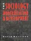 The Sociology of Modernization and Development - eBook