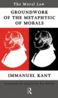 Moral Law: Groundwork of the Metaphysics of Morals - eBook