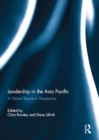 Leadership in the Asia Pacific : A Global Research Perspective - eBook