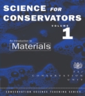 The Science For Conservators Series : Volume 1: An Introduction to Materials - eBook