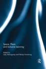 Space, Place and Inclusive Learning - eBook
