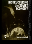 Restructuring the Soviet Economy - eBook
