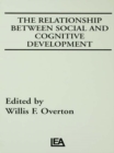 The Relationship Between Social and Cognitive Development - eBook