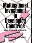 Multinational Investment in Developing Countries : A Study of Taxation and Nationalization - eBook