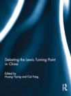 Debating the Lewis Turning Point in China - eBook