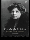 Elizabeth Robins: Staging a Life : 1862-1952 - eBook