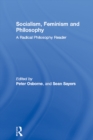 Socialism, Feminism and Philosophy : A Radical Philosophy Reader - eBook