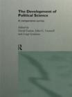 The Development of Political Science : A Comparative Survey - eBook